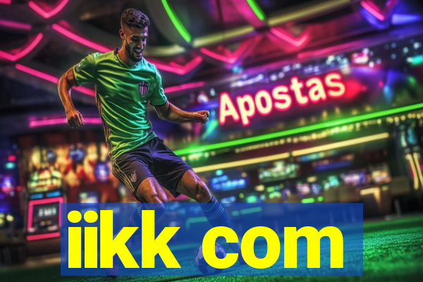 iikk com